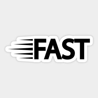 Fast being fast typography design Sticker